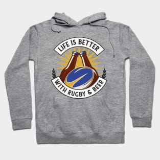 Life is Better with Rugby and Beer Hoodie